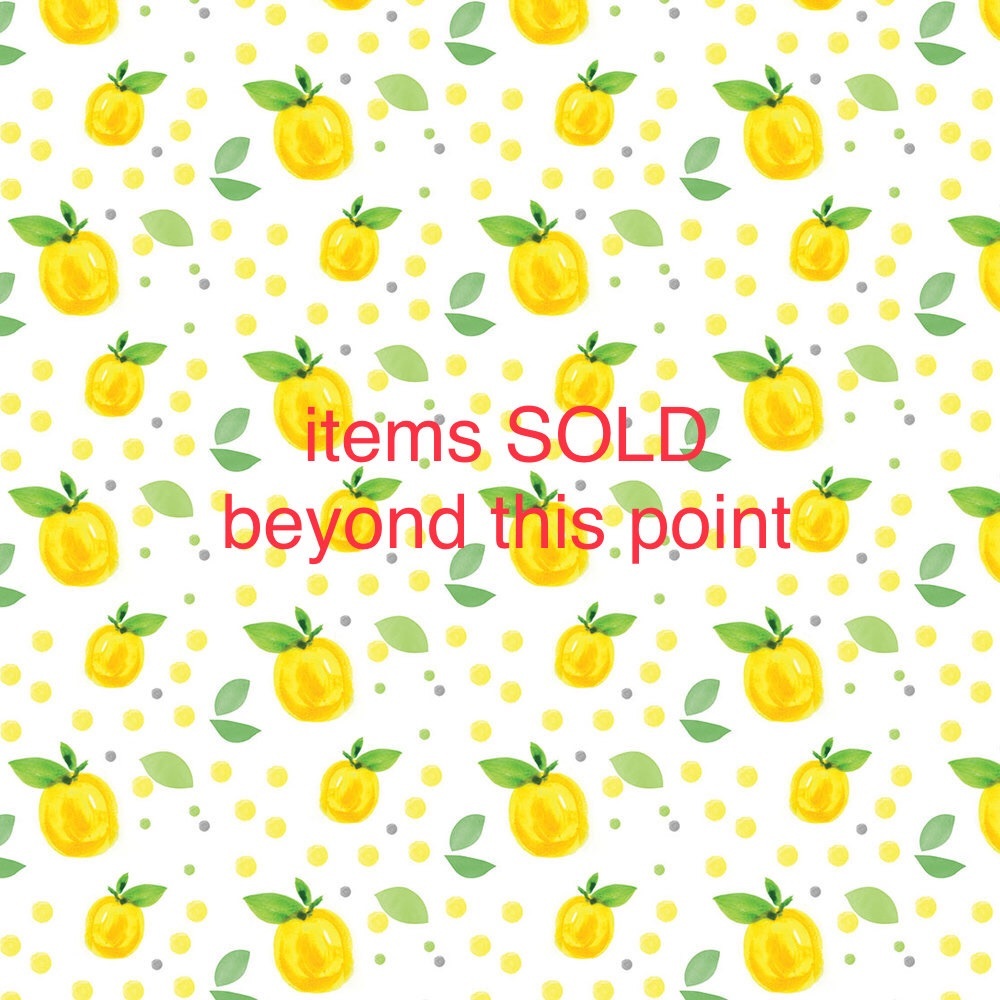 items sold beyond this point, thank you!